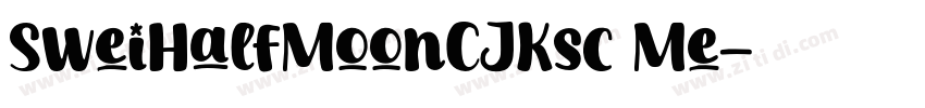 SweiHalfMoonCJKsc Me字体转换